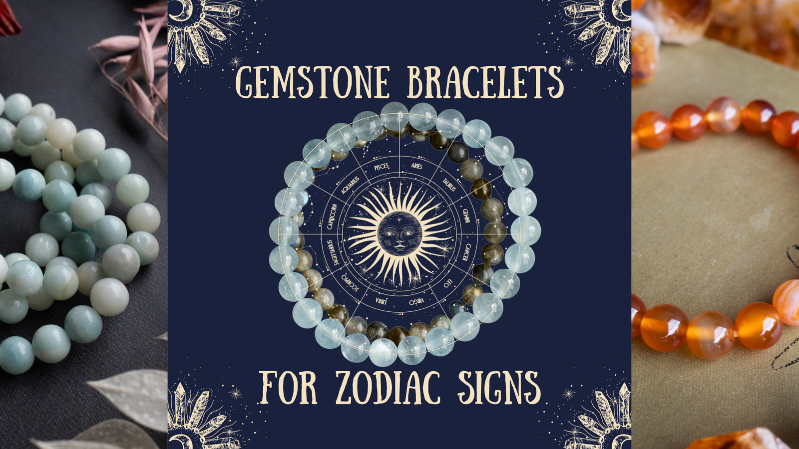 Gemstone Bracelets for Zodiac Signs: Find Your Perfect Match