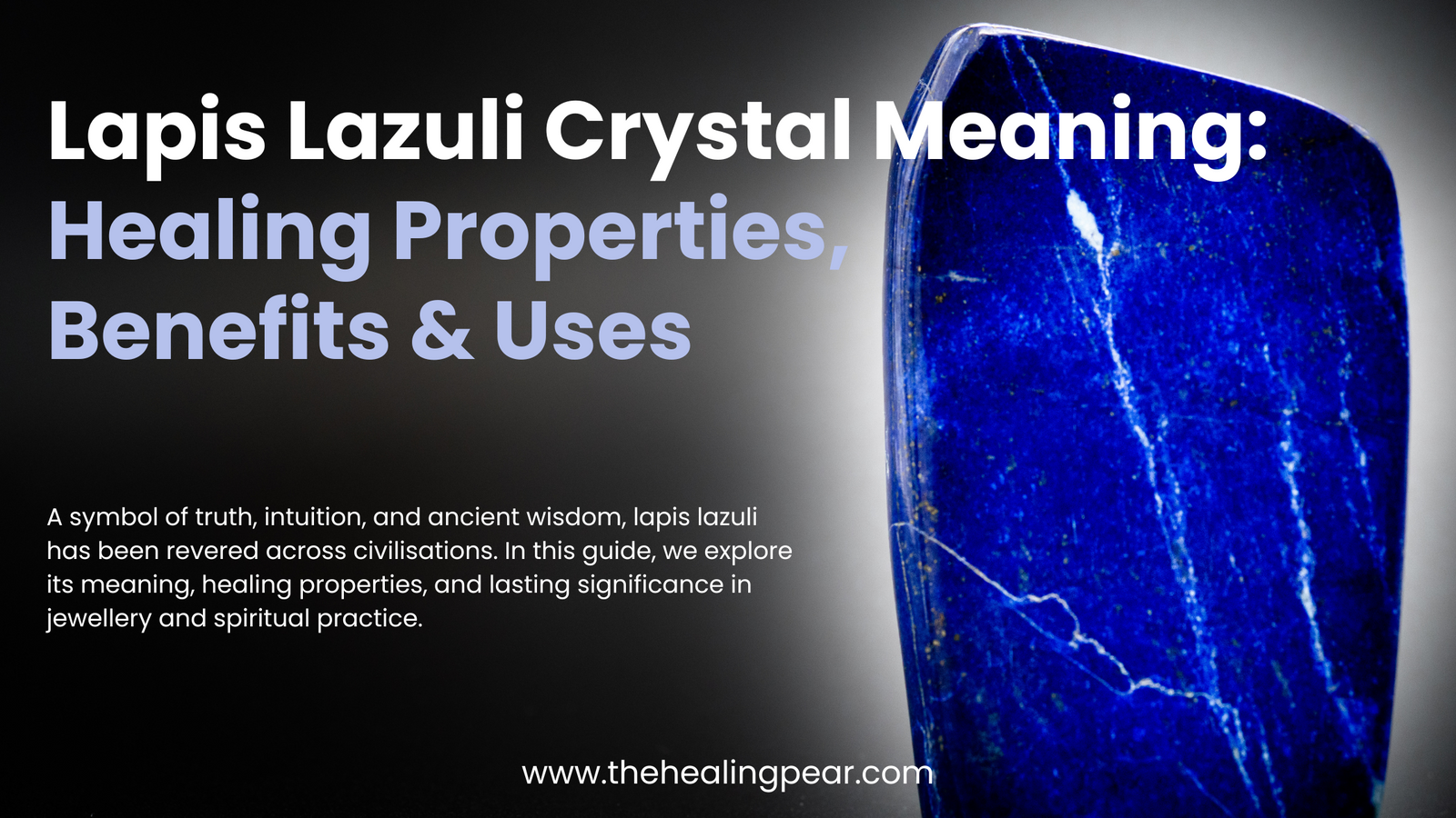 Lapis Lazuli Properties and Meaning