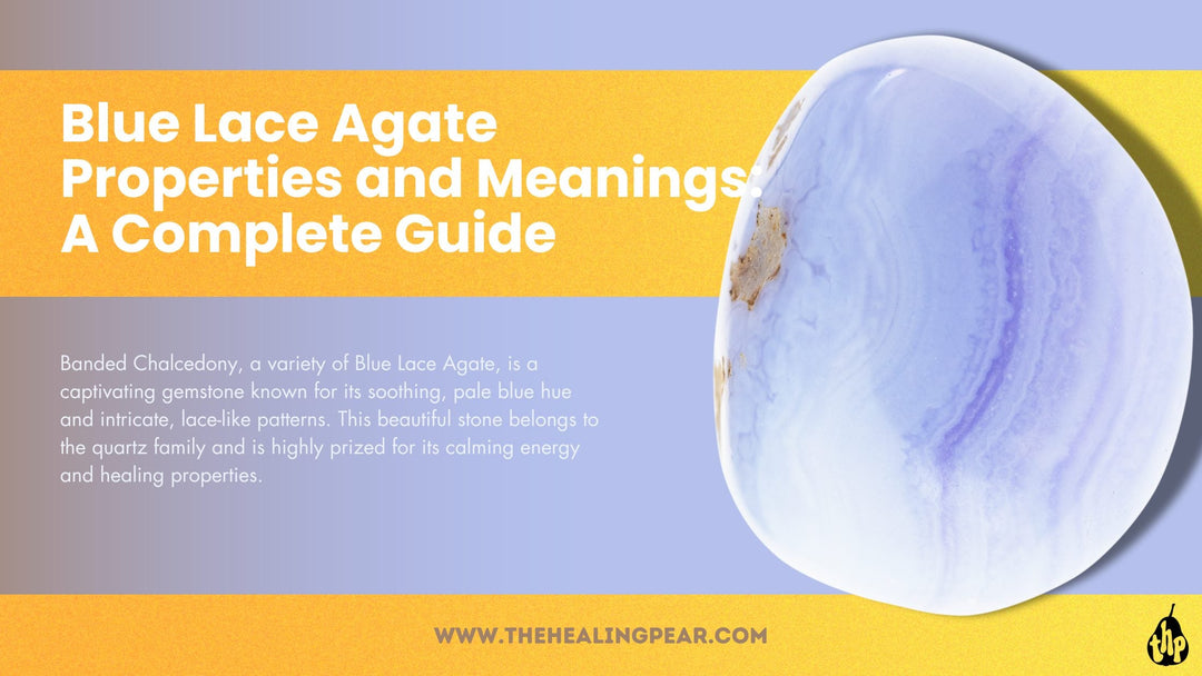 Complete Guide to Blue Lace Agate Meaning &amp; Healing Properties