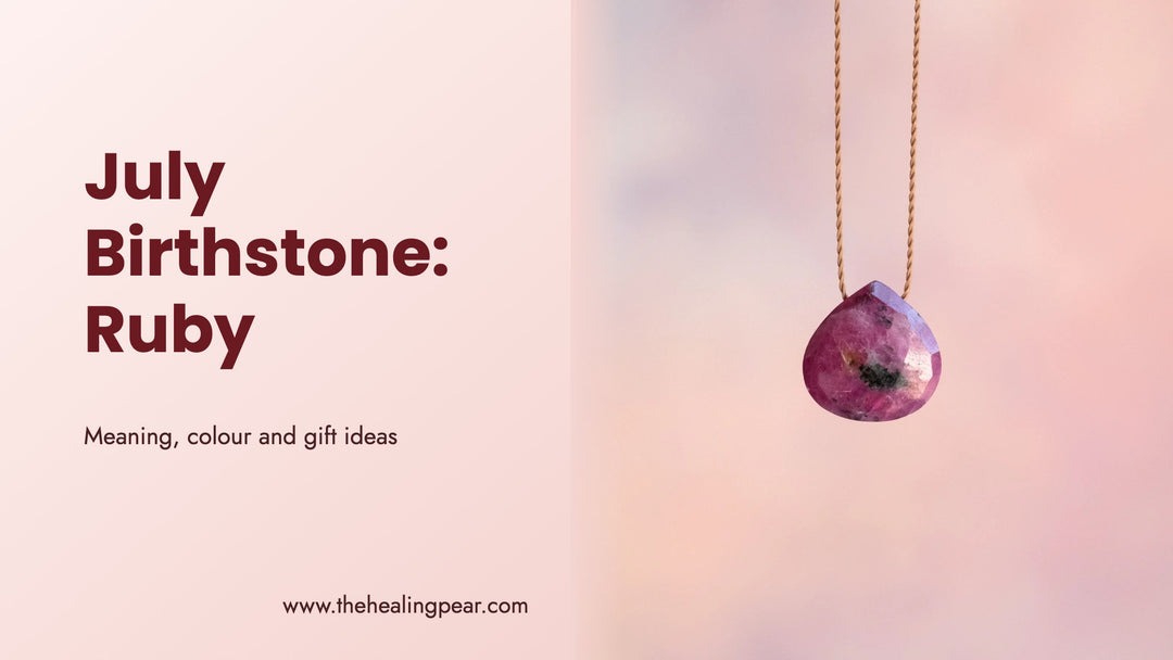 July Birthstone: Ruby Meaning, Colour and Gift Ideas